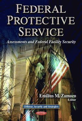 bokomslag Federal Protective Service
