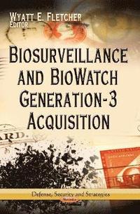bokomslag Biosurveillance & BioWatch Generation-3 Acquisition