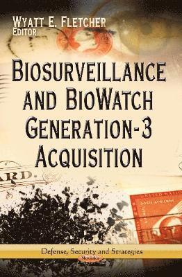 bokomslag Biosurveillance & BioWatch Generation-3 Acquisition