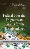 bokomslag Federal Education Programs & Grants for the Disadvantaged
