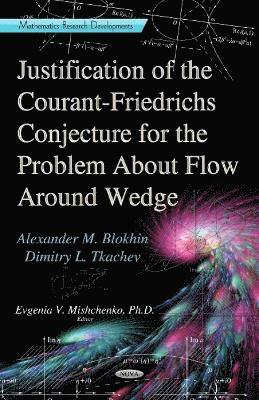 bokomslag Justification of the Courant-Friedrichs Conjecture for the Problem About Flow Around a Wedge