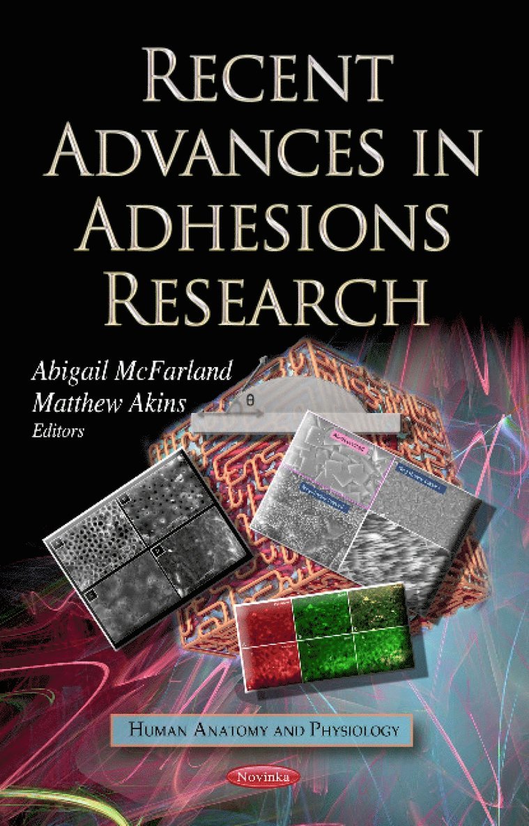 Abigail McFarland, Akio Matsumoto - Recent Advances in Adhesions Research, Häftad