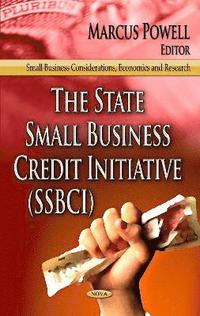 bokomslag State Small Business Credit Initiative (SSBCI)