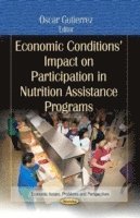 bokomslag Economic Conditions Impact on Participation in Nutrition Assistance Programs