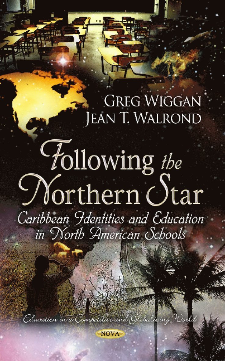 Greg Wiggan, Jean T Walrond - Following the Northern Star, Inbunden
