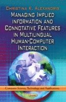 bokomslag Managing Implied Information & Connotative Features in Multilingual Human-Computer Interaction