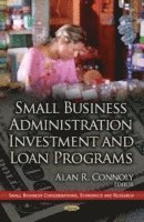 bokomslag Small Business Administration Investment & Loan Programs
