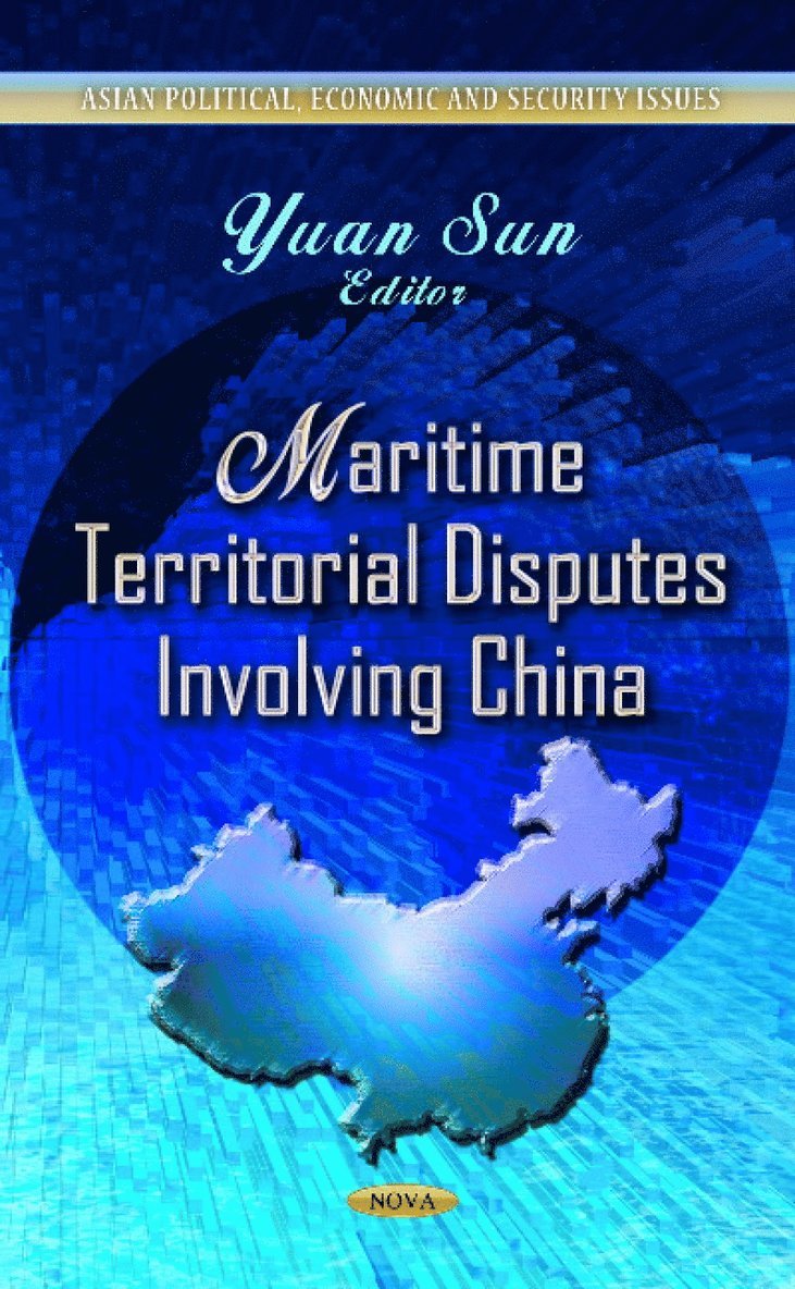Yuan Sun - Maritime Territorial Disputes Involving China, Inbunden