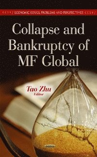 bokomslag Collapse & Bankruptcy of MF Global
