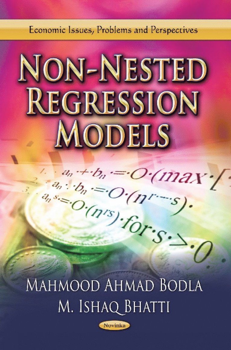 M Ishaq Bhatti, Mahmood Ahmad Bodla - Non-Nested Regression Models, Häftad