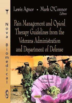bokomslag Pain Management & Opioid Therapy Guidelines from the Veterans Administration & Department of Defense
