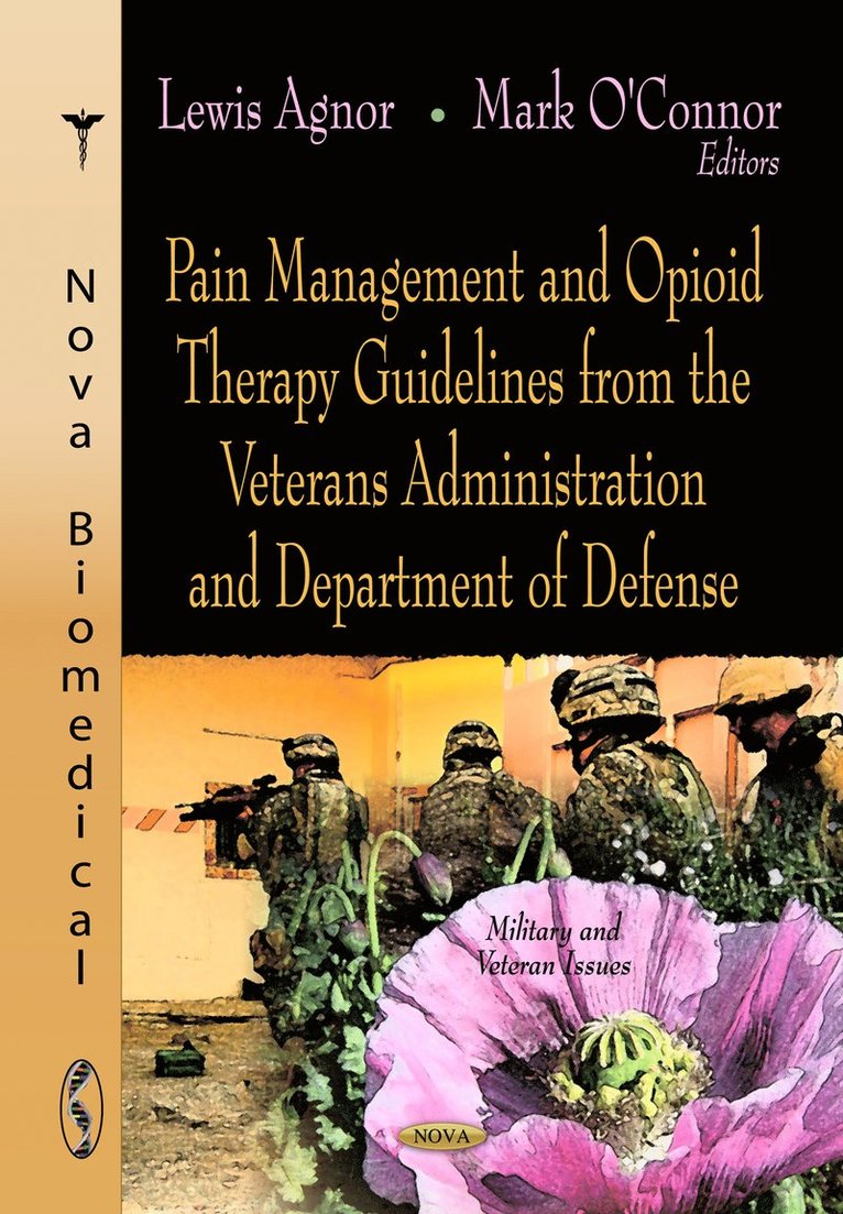 Lewis Agnor, Mark O'Connor - Pain Management & Opioid Therapy Guidelines from the Veterans Administration & Department of Defense, Inbunden