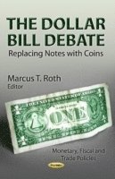 bokomslag Dollar Bill Debate