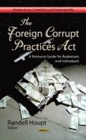 bokomslag Foreign Corrupt Practices Act