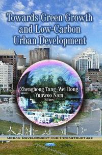 bokomslag Towards Green Growth & Low-Carbon Urban Development