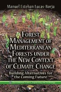 bokomslag Forest Management of Mediterranean Forests Under the New Context of Climate Change