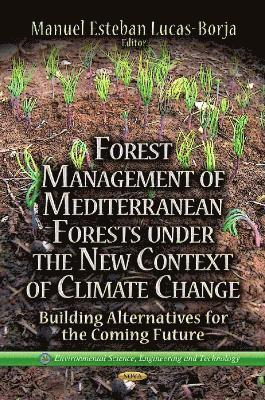 bokomslag Forest Management of Mediterranean Forests Under the New Context of Climate Change