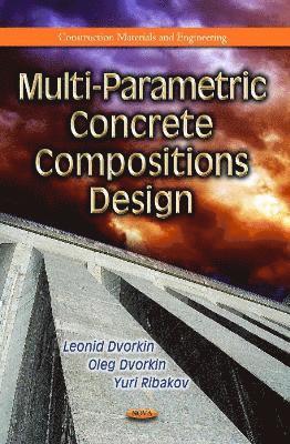 bokomslag Multi-Parametric Concrete Compositions Design