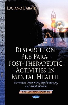 bokomslag Research on Pre-Para-Post-Therapeutic Activities in Mental Health