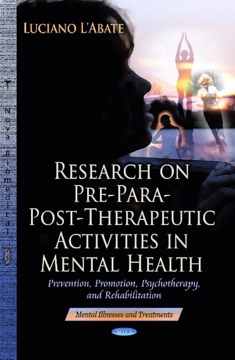 Research on Pre-Para-Post-Therapeutic Activities in Mental Health