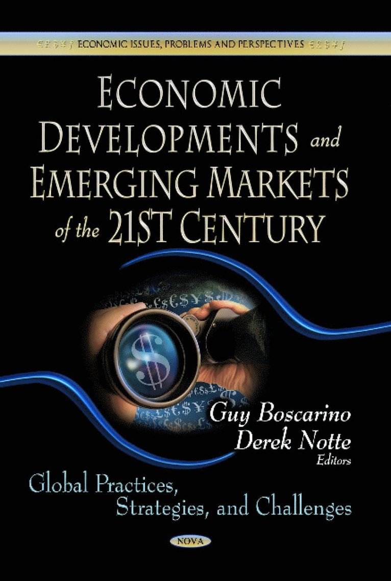 Guy Boscarino, Derek Notte - Economic Developments & Emerging Markets of the 21st Century, Inbunden