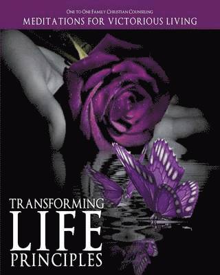 Transforming Life Principles 1