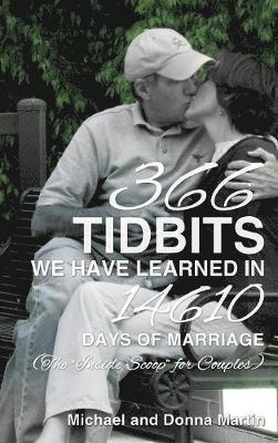 bokomslag 366 Tidbits We Have Learned in 14610 Days of Marriage