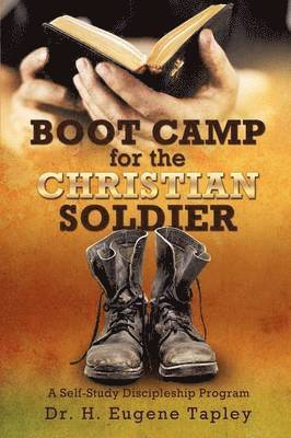 BOOT CAMP for the CHRISTIAN SOLDIER 1