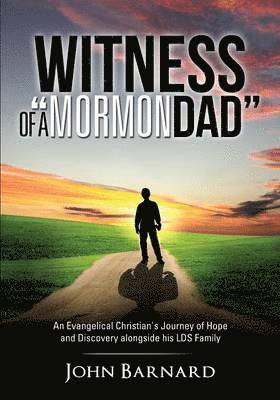 John Barnard - Witness of a "Mormon Dad", Häftad