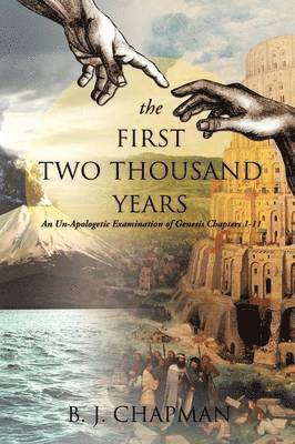B J Chapman, B. J. Chapman - First Two Thousand Years, Häftad