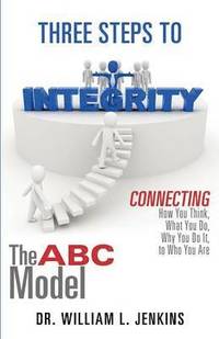 bokomslag Three Steps to Integrity