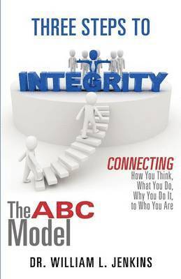 bokomslag Three Steps to Integrity