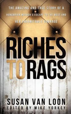 Riches to Rags 1