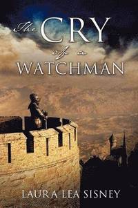 bokomslag The Cry of a Watchman