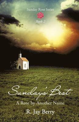 R Jay Berry, R. Jay Berry - Sunday's Best, Häftad