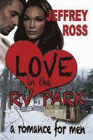 Love in the RV Park 1