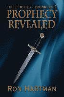 The Prophecy Chronicles: Prophecy Revealed 1