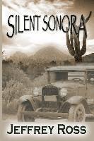 bokomslag Silent Sonora: Tent Life in the Scottsdale, Arizona