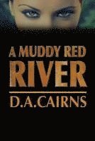 bokomslag A Muddy Red River