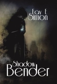 bokomslag Shadow Bender