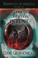 The Angelic Intent 1