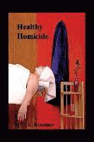 bokomslag Healthy Homicide