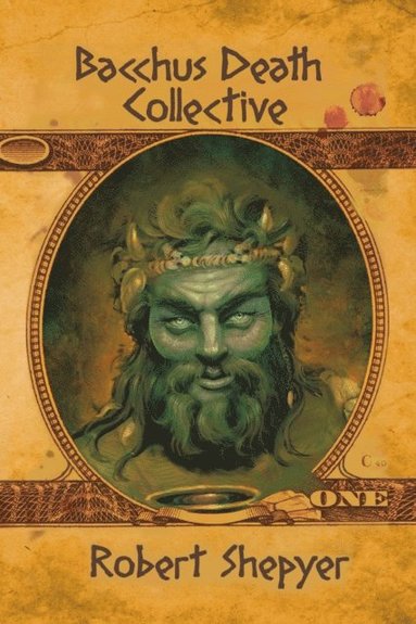Robert Shepyer - Bacchus Death Collective, Häftad