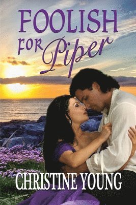 Christine Young - Foolish for Piper, Häftad
