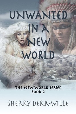 Unwanted in a New World 1