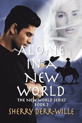 Alone in a New World 1