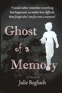 bokomslag Ghost of a Memory