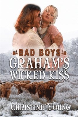Christine Young - Graham's Wicked Kiss, Häftad