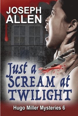 Joseph Allen - Just a Scream at Twilight, Häftad. Tillgänglighet: Lägg i varukorg