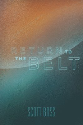 Return to the Belt 1